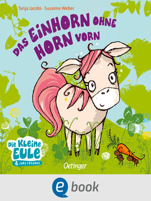 cover image of Das Einhorn ohne Horn vorn